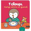 9782092497777-T'Choupi mange comme un grand--0