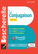 Bescherelle - La Conjugaison pour tous - Nouvelle Edition